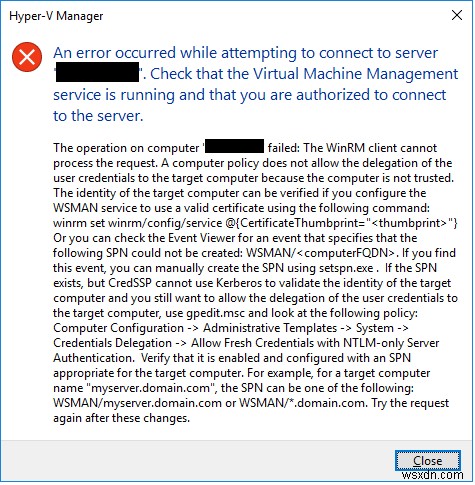 Cách khắc phục sự cố khi kết nối với máy chủ Hyper-V từ xa 2019 