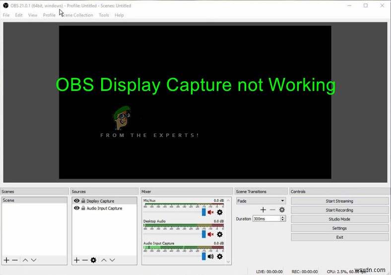 Khắc phục:OBS Display Capture không hoạt động 