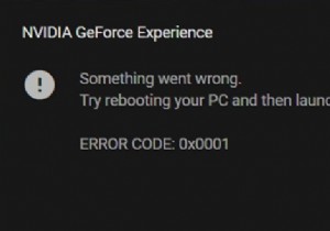 Làm thế nào để sửa mã lỗi GeForce Experience 0x0001 trên Windows? 