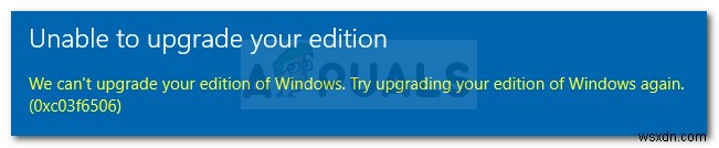 Khắc phục:Lỗi kích hoạt Windows 10 0xc03f6506 