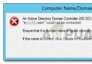 Khắc phục:Không thể liên hệ với bộ điều khiển miền Active Directory cho miền 