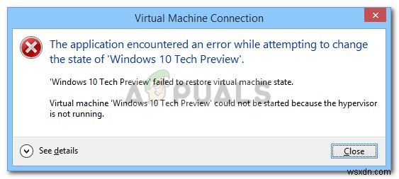 Khắc phục:Lỗi Hypervisor không chạy trên Windows 10 