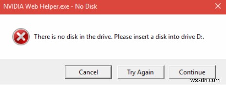 Khắc phục:NVIDIA Web Helper No Disk 