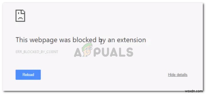 Khắc phục:Trang web này đã bị phần mở rộng chặn (ERR_BLOCKED_BY_CLIENT) 