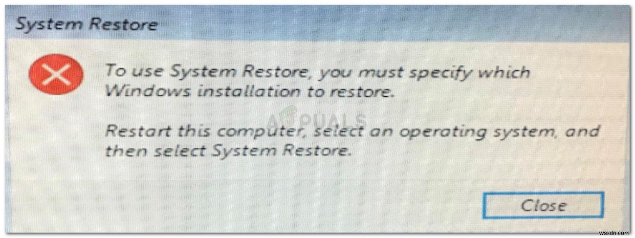 Khắc phục:Để sử dụng Khôi phục Hệ thống, bạn phải chỉ định Cài đặt Windows nào để Khôi phục Lỗi 