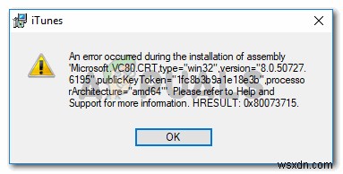 Khắc phục:Đã xảy ra lỗi trong khi cài đặt lắp ráp Microsoft.VC80.CRT 