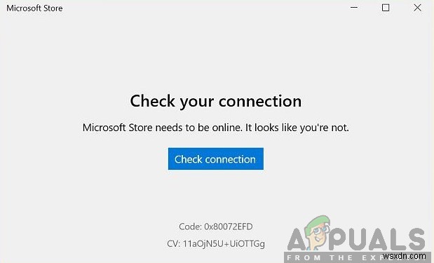 Khắc phục:Microsoft Store ‘Kiểm tra kết nối của bạn’ 