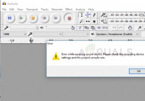 Khắc phục:Audacity ‘Lỗi khi mở thiết bị âm thanh’ 