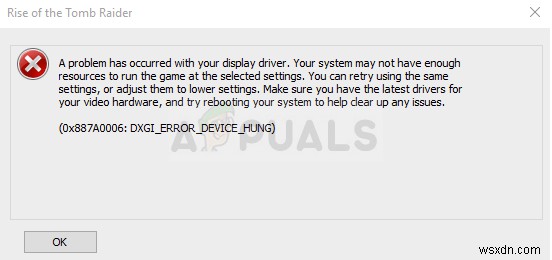 Khắc phục:Lỗi DXGI_ERROR_DEVICE_HUNG trên Windows 7, 8 và 10 