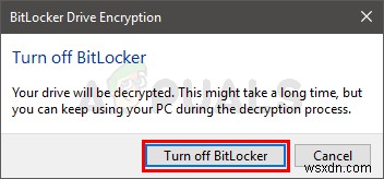 Cách bật hoặc tắt BitLocker cho Ổ đĩa hệ thống trên Windows 10 