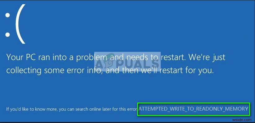 Khắc phục:ATTEMPTED_WRITE_TO_READONLY_MEMORY BSOD 