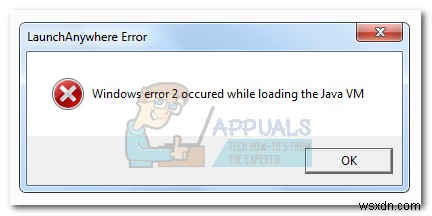 Khắc phục:Xảy ra lỗi Windows 2 khi tải máy ảo Java 