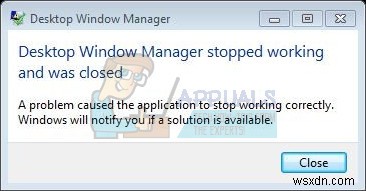 Khắc phục:Trình quản lý cửa sổ máy tính để bàn đã ngừng hoạt động và bị đóng 