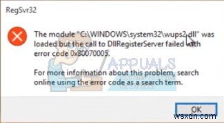 Khắc phục:DllRegisterServer bị lỗi với mã lỗi 0x80070005 