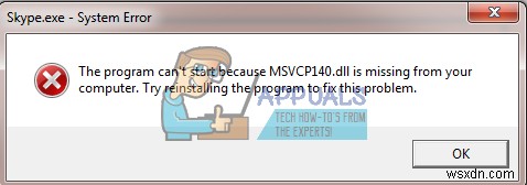 Khắc phục:Lỗi Skype MSVCP140D.dll bị thiếu 