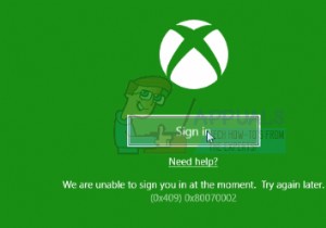Cách khắc phục lỗi đăng nhập ứng dụng Xbox (0x409) 0x80070002 