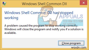 Khắc phục:Windows Shell Common DLL đã ngừng hoạt động 