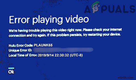 Hulu sẽ không phát video lỗi PLAUNK65 (Bản sửa lỗi) 