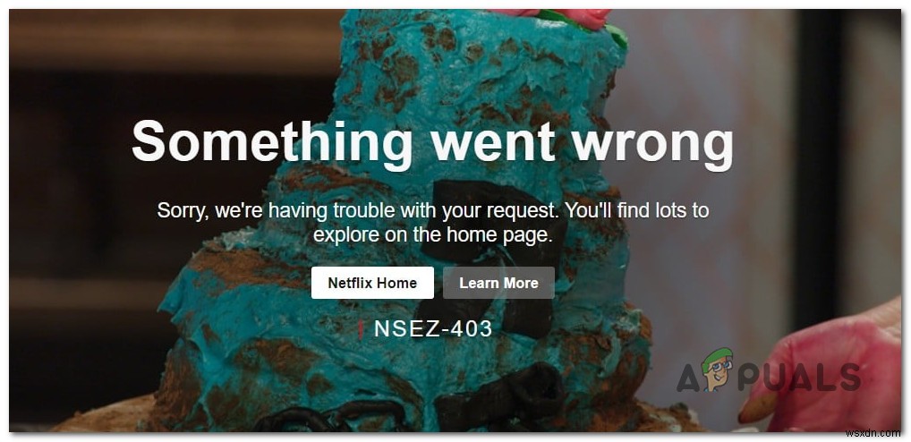 Cách khắc phục lỗi Netflix NSEZ-403 trên Windows 