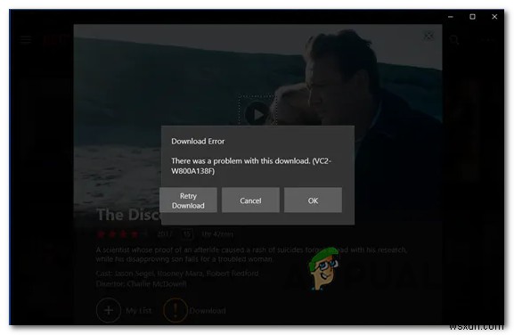 Cách khắc phục Netflix ‘Lỗi tải xuống VC2-W800A138F’ 