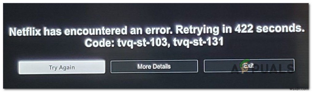 Cách sửa mã lỗi Mã lỗi Netflix TVQ-ST-131 