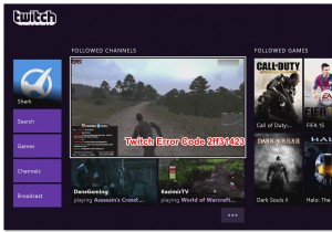 [Khắc phục] Mã lỗi Twitch 2FF31423 trên Xbox One 