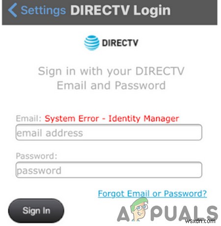 Khắc phục:Lỗi hệ thống DirecTV  Trình quản lý danh tính  