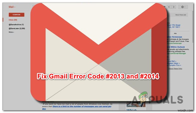 Cách sửa mã lỗi Gmail # 2013 và # 2014 