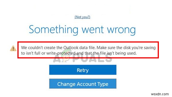 Khắc phục:Chúng tôi không thể tạo tệp dữ liệu Outlook 