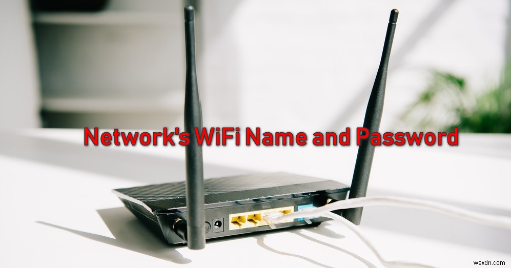 Làm cách nào để thay đổi tên và mật khẩu của mạng WiFi? 