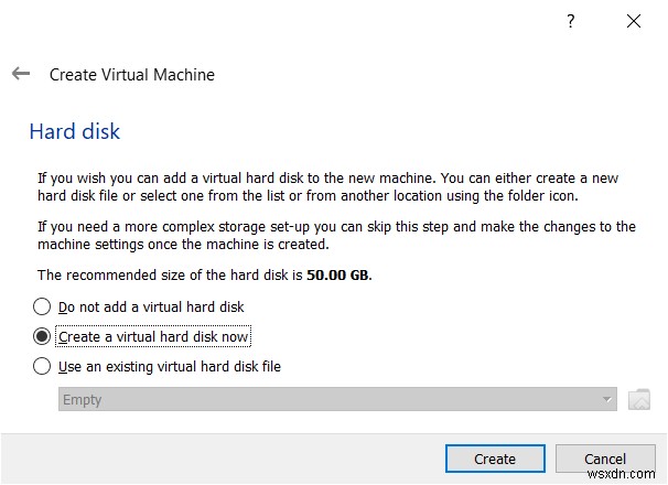 Tạo Máy ảo đầu tiên của bạn trong Oracle VM VirtualBox 