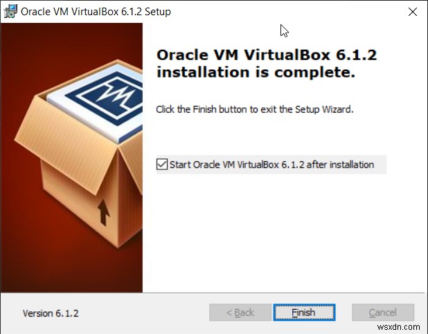 Cách cài đặt Oracle VM VirtualBox trên Windows 10 