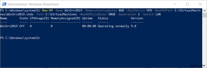 Tạo máy ảo trong Hyper-V 2019 bằng PowerShell 