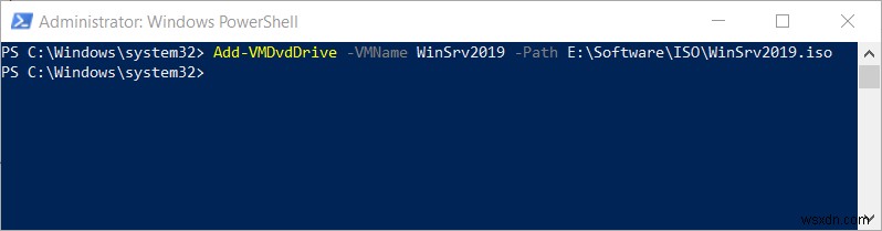 Tạo máy ảo trong Hyper-V 2019 bằng PowerShell 