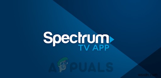 Khắc phục:Ứng dụng Spectrum TV không hoạt động 