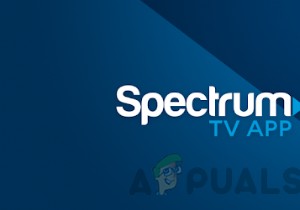 Khắc phục:Ứng dụng Spectrum TV không hoạt động 