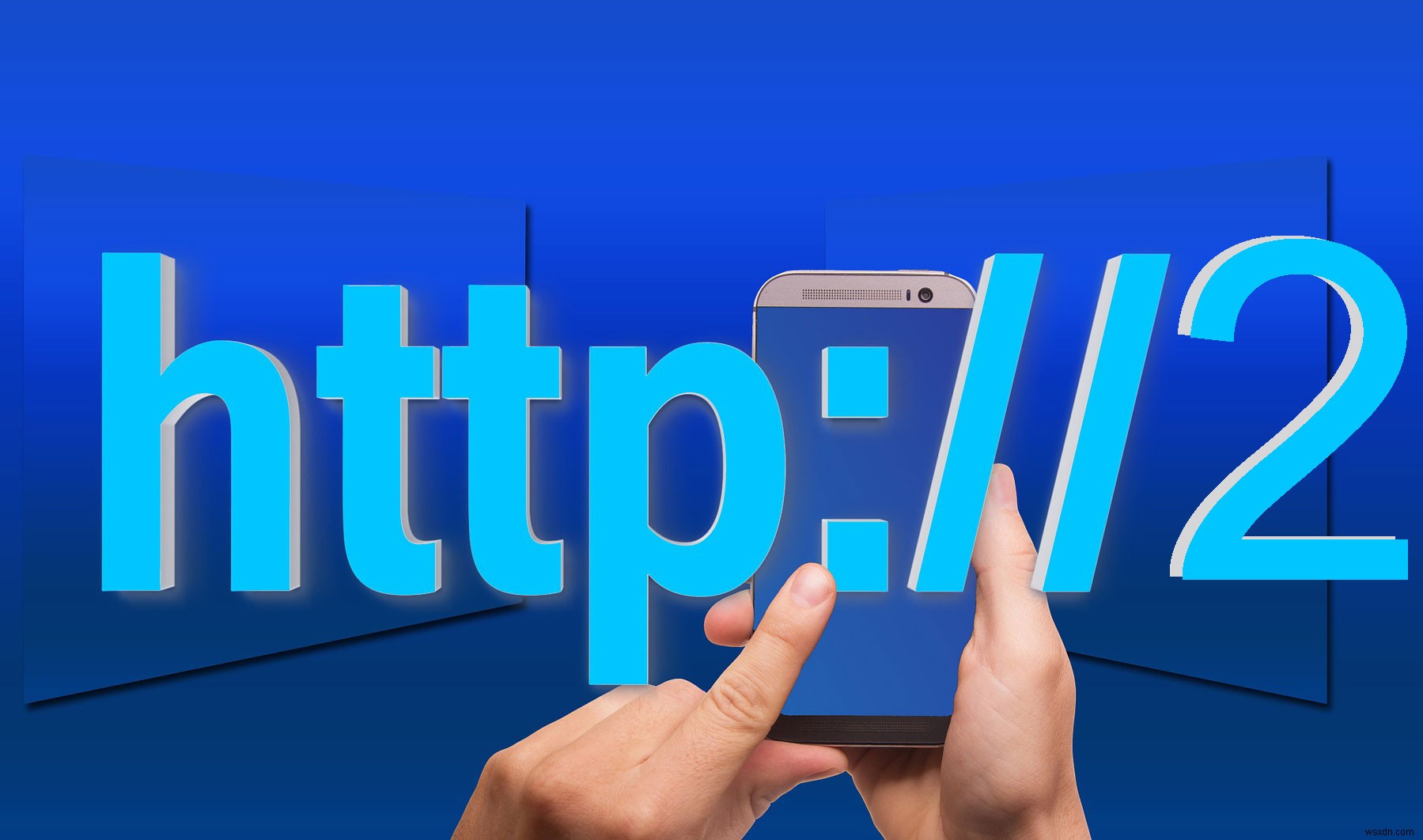 HTTP / 2 là gì và nó có tác dụng gì? 
