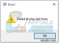 Cách khắc phục lỗi “Không phát được âm thanh thử nghiệm” trên Windows 7, 8 và 10 