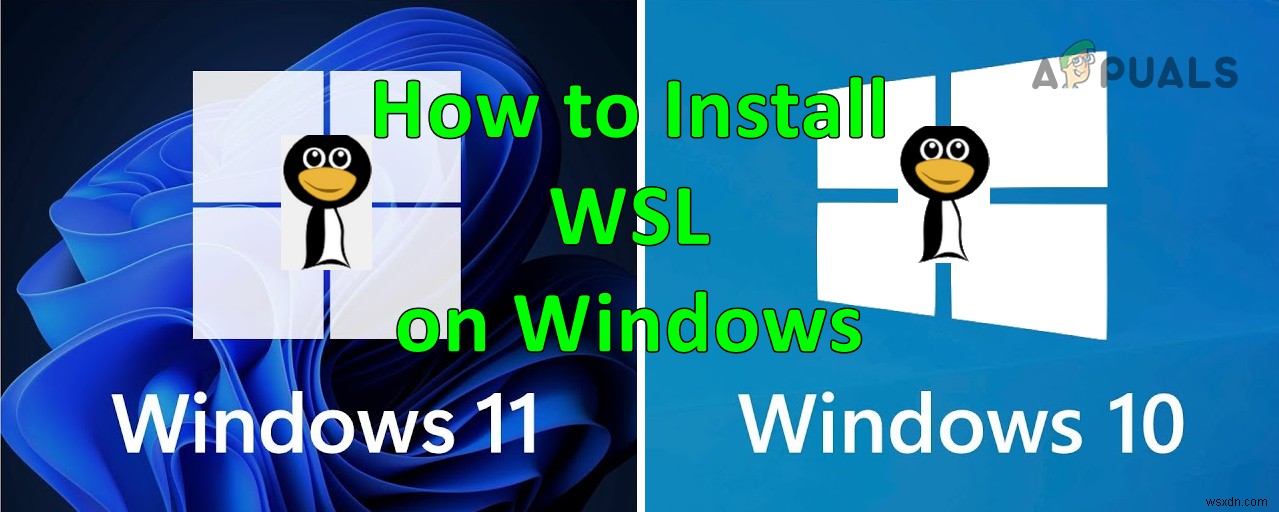 Làm thế nào để cài đặt WSL trên Windows 10? 