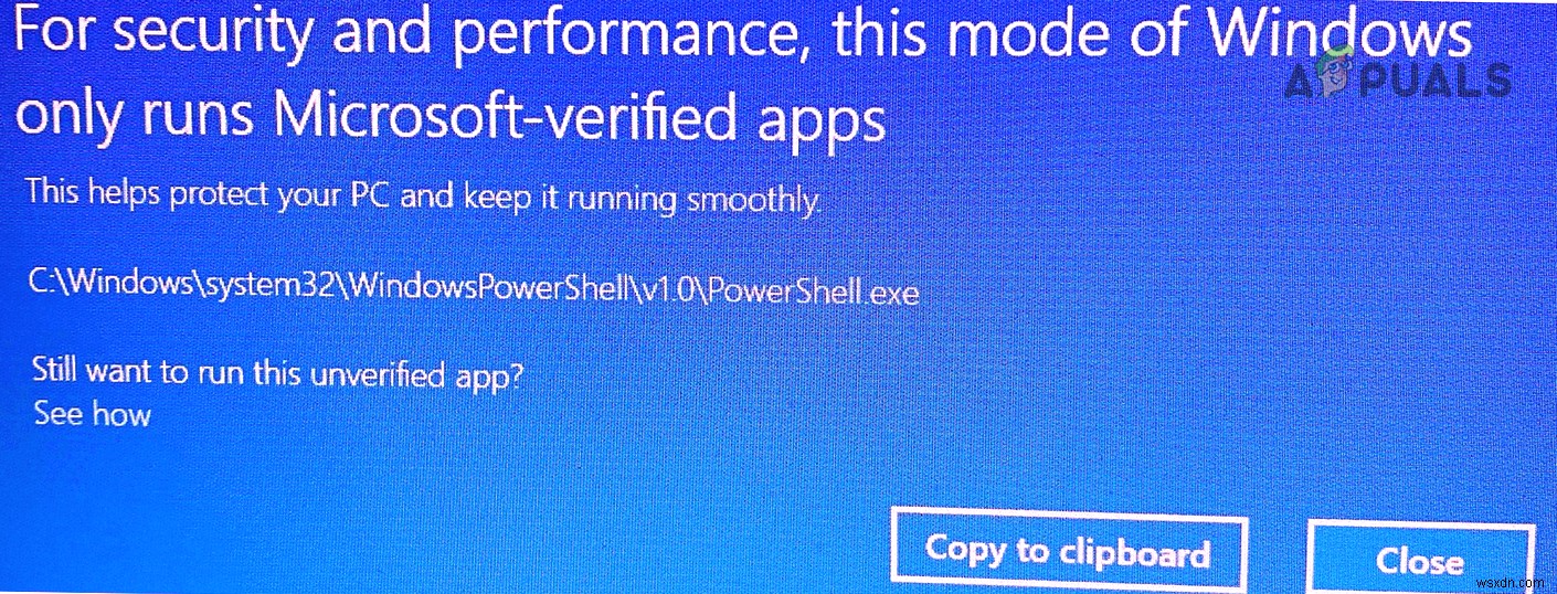 Cách khắc phục  PowerShell.exe không phải là ứng dụng đã được Microsoft xác minh  trên Windows 10 