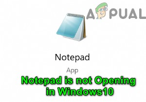 Khắc phục:Notepad không mở trong Windows 10 