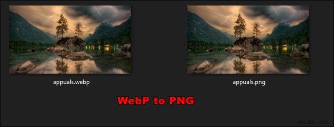 Làm thế nào để Lưu / Chuyển đổi WEBP sang PNG trong Windows 10? 