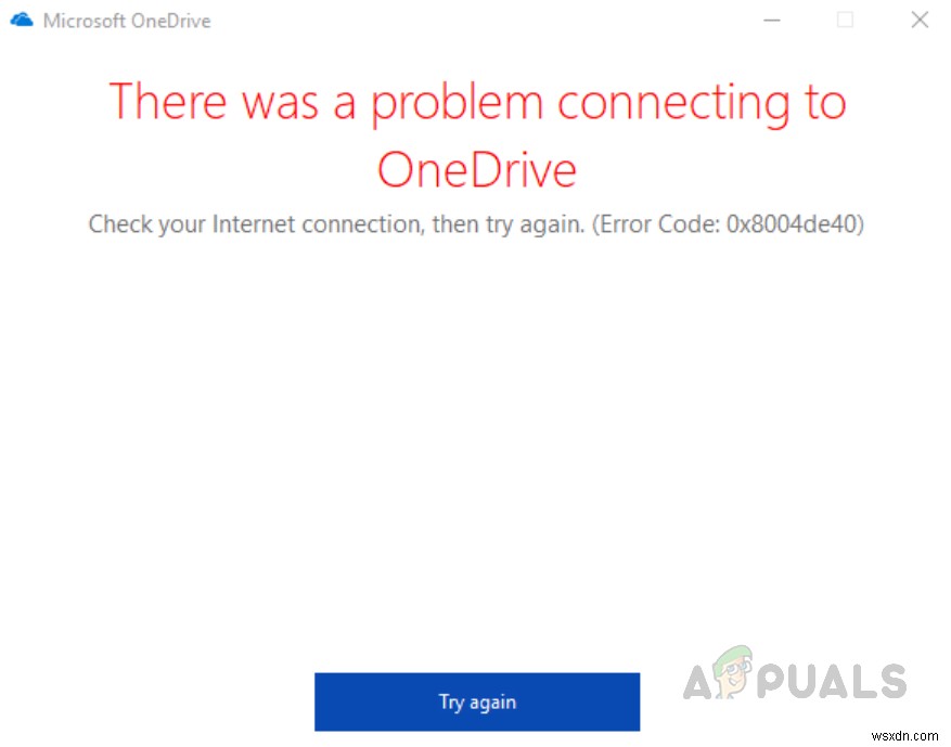 Cách khắc phục Mã lỗi đăng nhập OneDrive 0x8004de40 trên Windows 10? 