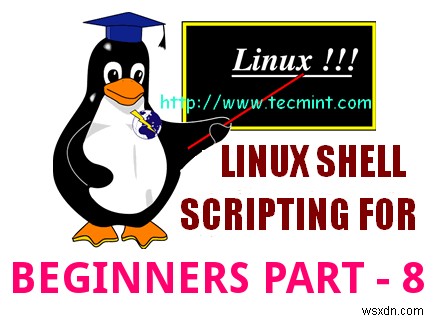 Làm việc với mảng trong Linux Shell Scripting - Phần 8 