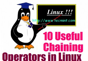10 toán tử chuỗi hữu ích trong Linux với các ví dụ thực tế 