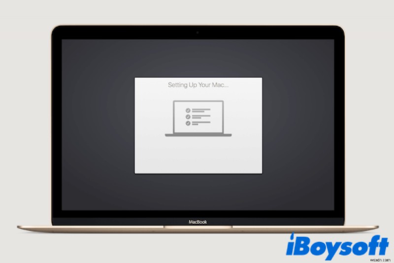 Cách sửa MacBook Air, MacBook Pro hoặc iMac bị kẹt khi tải màn hình