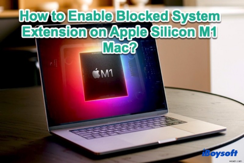 Cho phép phần mở rộng hệ thống của iBoysoft Data Recovery dành cho Mac tải trên máy Mac bằng Apple Silicon