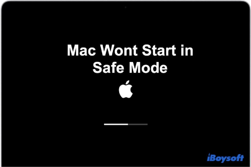 Mac sẽ không khởi động ở chế độ an toàn, đây là việc phải làm?