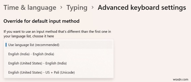 Cách thay đổi ghi đè phương thức nhập mặc định trong Windows 11