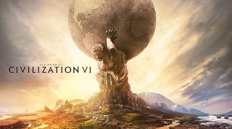 Civilization 6 không bắt đầu trên Steam? Hãy thử các bản sửa lỗi này